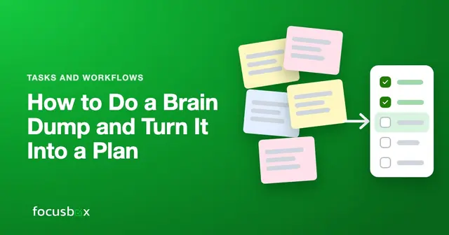 How to Do a Brain Dump (and Turn It Into a Plan)
