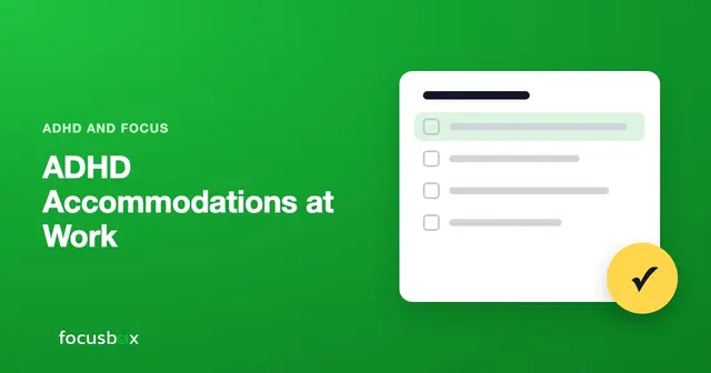 ADHD Accommodations at Work: Examples and How to Ask