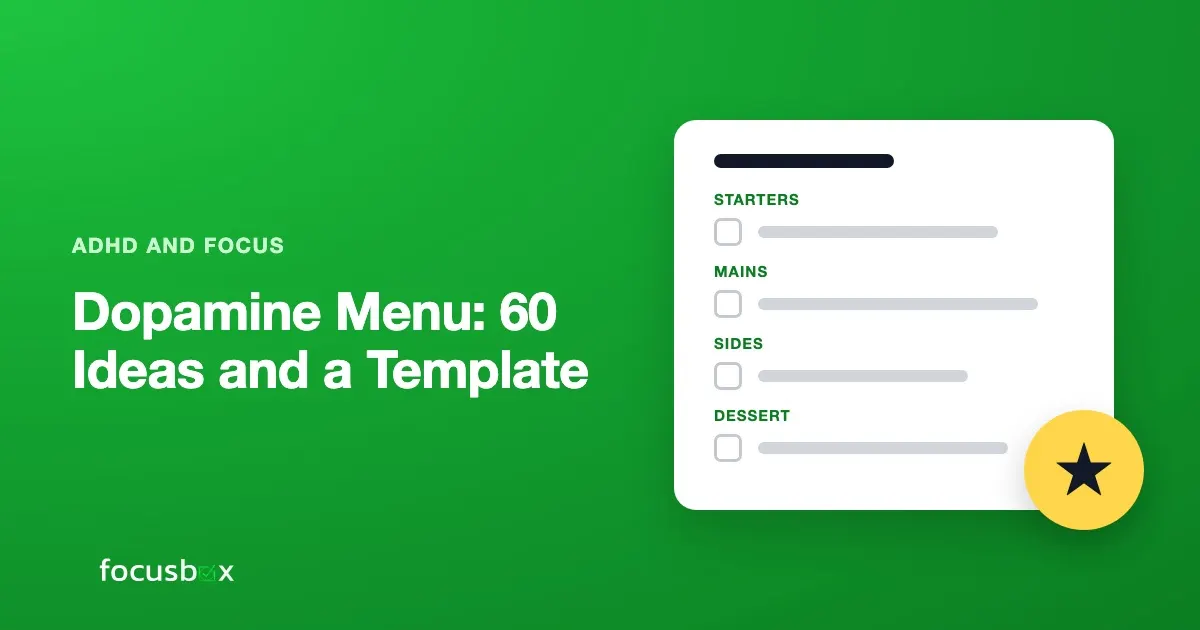 Dopamine Menu: 60 Ideas, a Template and How to Use It