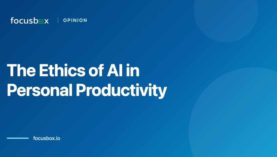 Opinion: The Ethical Considerations of AI in Personal Productivity (2026 Guide) Opinion: The Ethical Considerations of AI in Personal Productivity (2026 Guide)