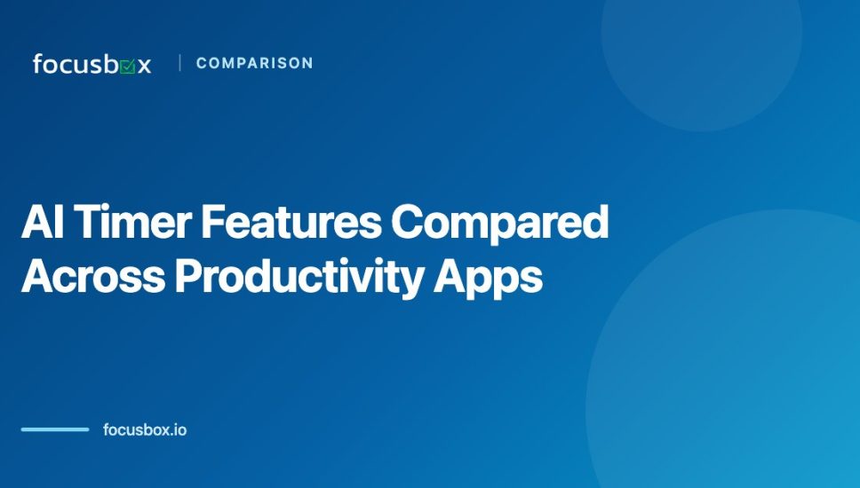 AI Timer Features Compared: How Top Productivity Apps Stack Up in 2026 AI Timer Features Compared: How Top Productivity Apps Stack Up in 2026