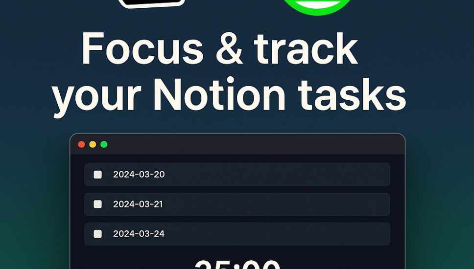 From Notion to Motion: Time-box Every Task with FocusBox’s Seamless Import
